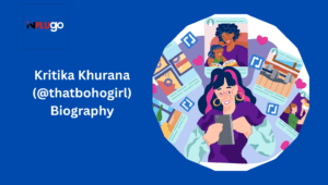 Kritika Khurana (@thatbohogirl) Biography